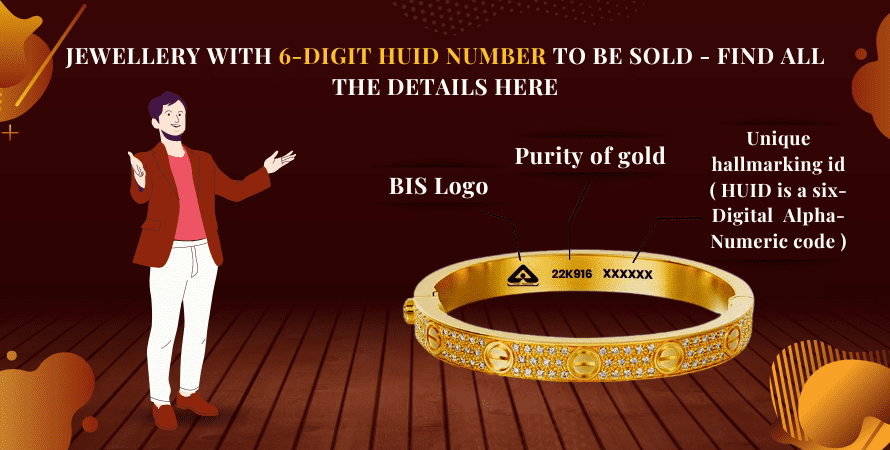 Jewellery With 6-Digit HUID Number To Be Sold - Find All The Details Here
