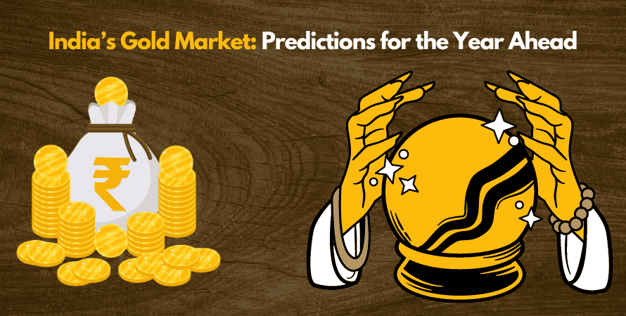 India’s Gold Market: Predictions for the Year Ahead