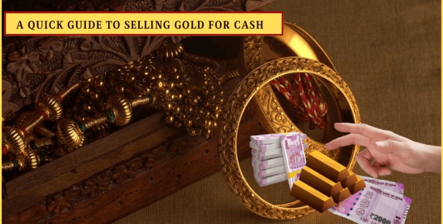A Quick Guide to Selling Gold for Cash