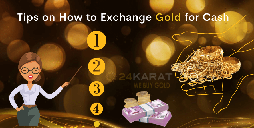 Tips on How to Exchange Gold for Cash