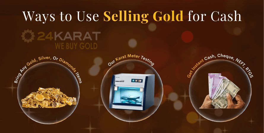 Ways To Use Selling Gold For Cash