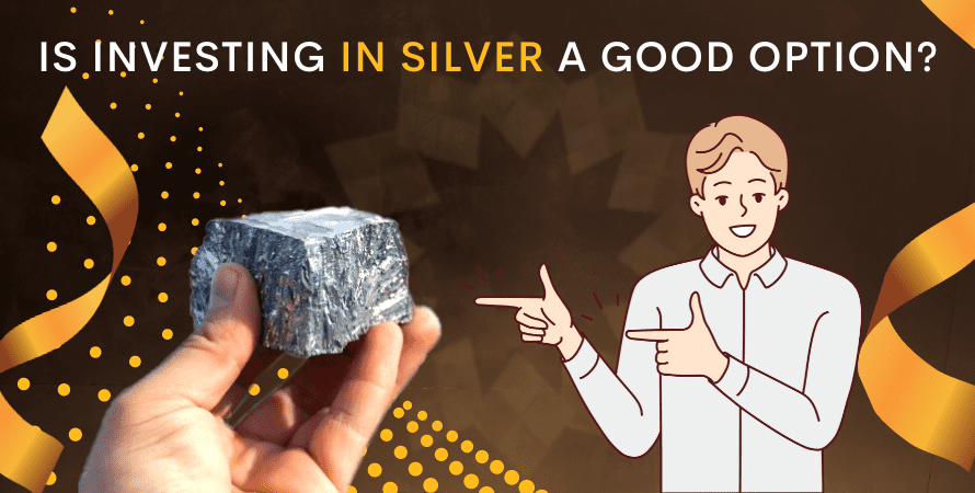 Is Investing In Silver A Good Option?